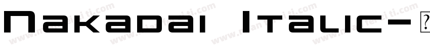 Nakadai Italic字体转换